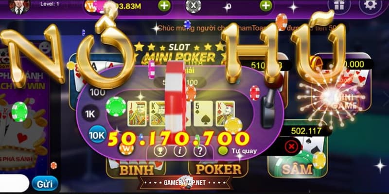 Nổ hũ mini game Nổ hũ mini game và bí quyết săn thưởng thành công